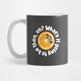 A Clockwork Orange - What's it going to be then, eh? Mug